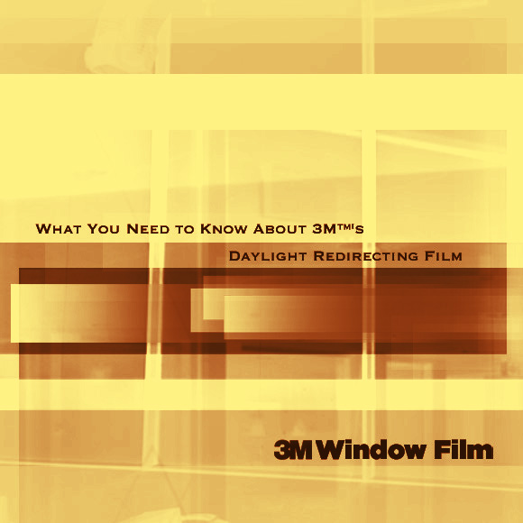 What You Need to Know About 3M™'s Daylight Redirecting Film