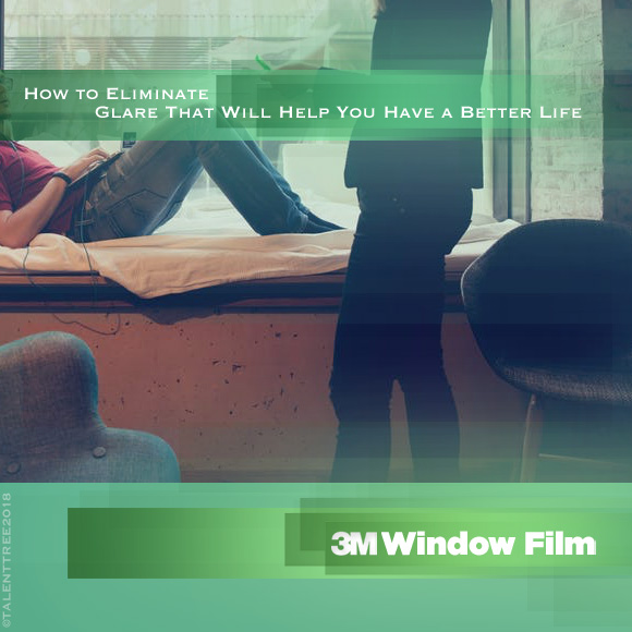 How to Eliminate Glare That Will Help You Have a Better Life