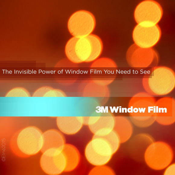 The Invisible Power of Window Film You Need to See